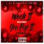 Artwork for Wash It Before You Pop It (feat. BFly, Ganxsta Love, Chyna Doll & Kali Rich)