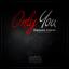 Artwork for Only You (Kiltek Remix)