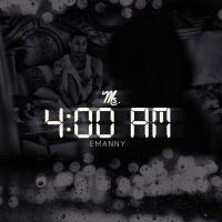 Artwork for Ms. 4:00 AM by Emanny