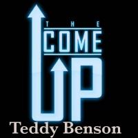 Artwork for The Come Up by Teddy Benson