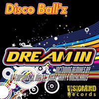 Artwork for Dream In EP by Disco Ball'z