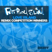 Artwork for Love Island (Remix Competition Winners) by Fatboy Slim