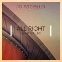 Artwork for All Right (Say It Will Be) by Jo Paciello