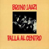 Artwork for Palla al centro by Bruno Lauzi