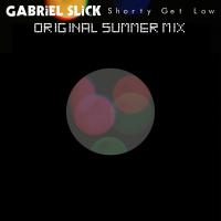 Artwork for Shorty Get Low (Summer Mix) by Gabriel Slick