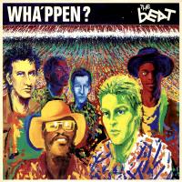 Artwork for Wha'ppen? by The Beat