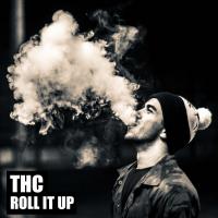 Artwork for Roll It Up by THC