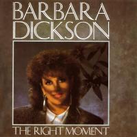 Artwork for The Right Moment (1992 Version Art Track) by Barbara Dickson