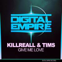 Artwork for Give Me Love by KillReall