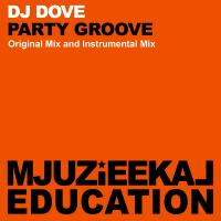 Artwork for Party Groove by DJ Dove