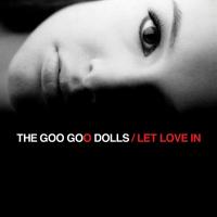 Artwork for Let Love In by Goo Goo Dolls