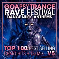 Artwork for Goa Psy Trance Rave Festival Dance Music Anthems Top 100 Best Selling Chart Hits + DJ Mix V5 by Doctor Spook