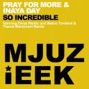 Artwork for So Incredible (Marco Torrieroi & Pascal Mantovani Remix)