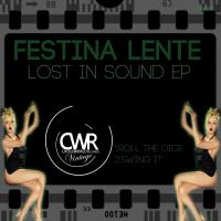 Artwork for Lost In Sound EP by Festina Lente