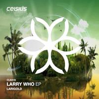 Artwork for Larry Who EP by Larigold