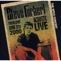 Artwork for The WFUV Concert Acoustic / Live 2000 by Steve Forbert