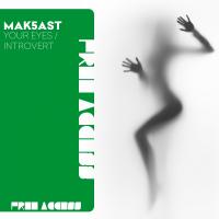 Artwork for Your Eyes / Introvert by Mak5ast