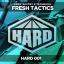 Artwork for Fresh Tactics (Original Mix)