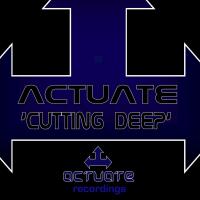 Artwork for Cutting Deep by Actuate