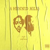 Artwork for A Hunnid Miles by Chase N. Cashe