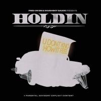 Artwork for Holdin by Doughboy Sauce
