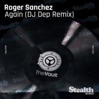 Artwork for Again (DJ Dep Remix) by Roger Sanchez