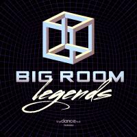 Artwork for Big Room Legends by Various Artists