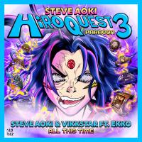Artwork for All This Time by Steve Aoki