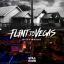 Artwork for Flint to Vegas