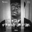 Artwork for Friend or Foe (F.O.F.)