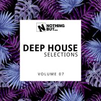 Artwork for Nothing But... Deep House Selections, Vol. 07 by Various Artists