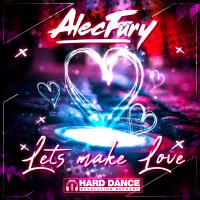 Artwork for Let's Make Love by Alec Fury