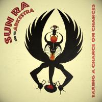 Artwork for Taking a Chance on Chances by Sun Ra and His Arkestra