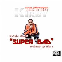 Artwork for SuperBad by Kirby Tha Hottest