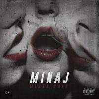 Artwork for Minaj (feat. Dee Jackson) by Mista Cain