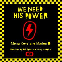 Artwork for We Need His Power by Mena Keys