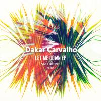 Artwork for Let Me Down EP by Dakar Carvalho