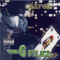 Artwork for The G Filez by Celly Cel