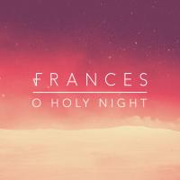 Artwork for O Holy Night by frances