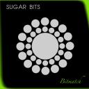 Artwork for Sugar Bits (Original Mix)