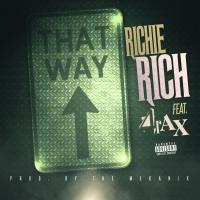 Artwork for That Way Up (feat. 4rAx) by Richie Rich