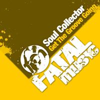 Artwork for Get The Groove Going by Soul Collector