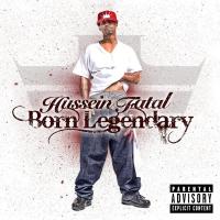 Artwork for Born Legendary by Hussein Fatal