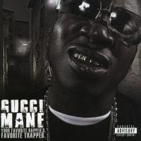 Artwork for Your Favorite Rapper's Favorite Tapper by Gucci Mane