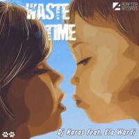 Artwork for Waste Time by Dj Karas