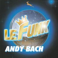 Artwork for Le Funk by Andy Bach