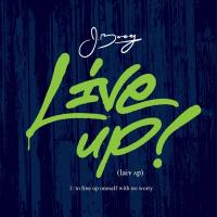 Artwork for Live Up by J Boog