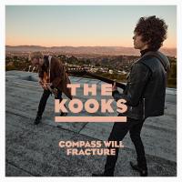 Artwork for Compass Will Fracture by The Kooks