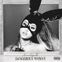 Artwork for Dangerous Woman by Ariana Grande