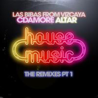 Artwork for House Music - The Remixes by Las Bibas From Vizcaya